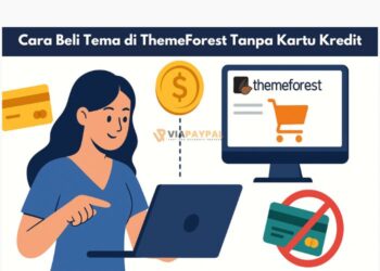 Cara Beli Tema di ThemeForest Tanpa Kartu Kredit