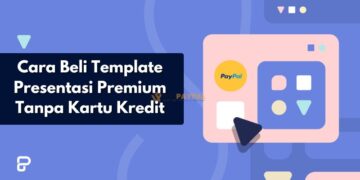 Cara Beli Template Presentasi Premium Tanpa Kartu Kredit