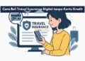 Cara Beli Travel Insurance Digital tanpa Kartu Kredit