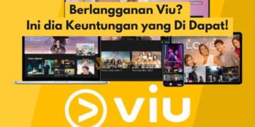 Cara Berlangganan Viu dan Keuntungan yang Di Dapatkan