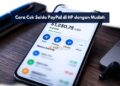 Cara Cek Saldo PayPal di HP dengan Mudah