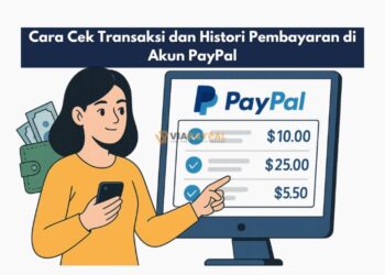 Cara Cek Transaksi dan Histori Pembayaran di Akun PayPal