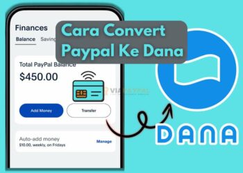 Cara Convert Paypal Ke Dana