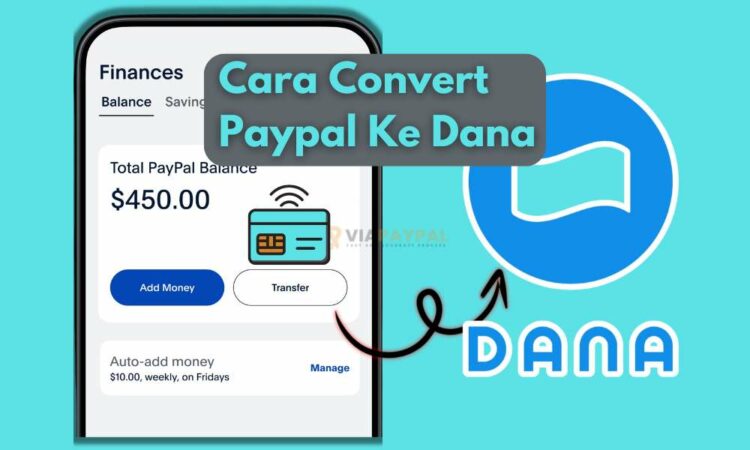 Cara Convert Paypal Ke Dana