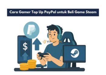 Cara Gamer Top Up PayPal untuk Beli Game Steam