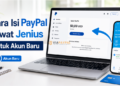Cara Isi PayPal Lewat Jenius untuk Akun Baru