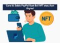 Cara Isi Saldo PayPal Buat Beli NFT atau Aset Digital