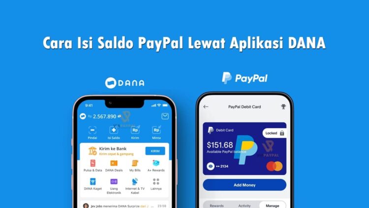 Cara Isi Saldo PayPal Lewat Aplikasi DANA