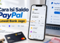 Cara Isi Saldo PayPal Lewat Bank Jago