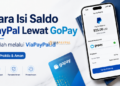 Cara Isi Saldo PayPal Lewat GoPay