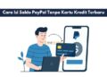 Cara Isi Saldo PayPal Tanpa Kartu Kredit Terbaru