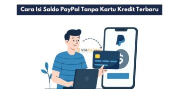 Cara Isi Saldo PayPal Tanpa Kartu Kredit Terbaru