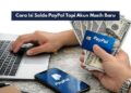 Cara Isi Saldo PayPal Tapi Akun Masih Baru