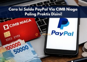 Cara Isi Saldo PayPal Via CIMB Niaga