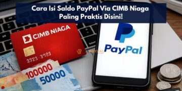 Cara Isi Saldo PayPal Via CIMB Niaga