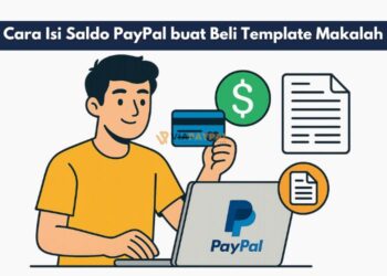 Cara Isi Saldo PayPal buat Beli Template Makalah
