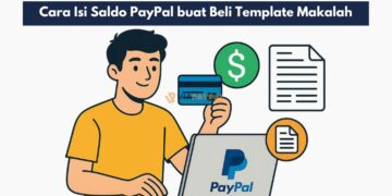Cara Isi Saldo PayPal buat Beli Template Makalah
