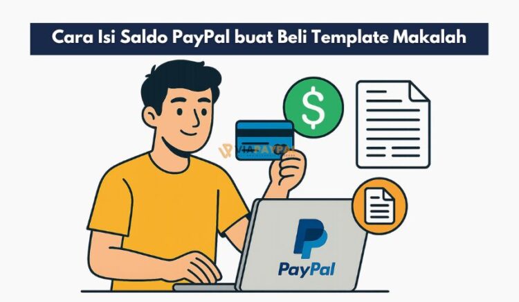 Cara Isi Saldo PayPal buat Beli Template Makalah