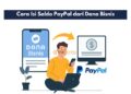Cara Isi Saldo PayPal dari DANA Bisnis