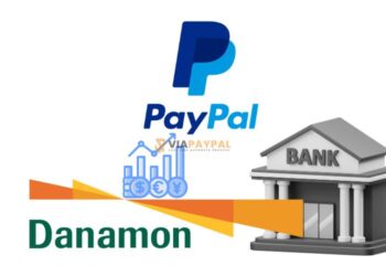 Cara Isi Saldo PayPal dengan Bank Danamon