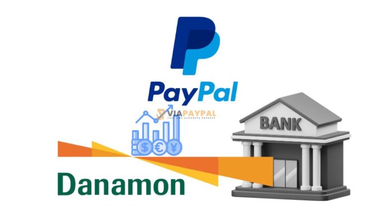 Cara Isi Saldo PayPal dengan Bank Danamon