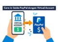 Cara Isi Saldo PayPal dengan Virtual Account