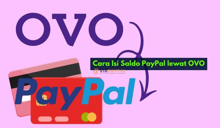Cara Isi Saldo PayPal lewat OVO