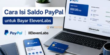 Cara Isi Saldo PayPal untuk Bayar ElevenLabs