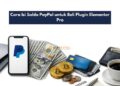 Cara Isi Saldo PayPal untuk Beli Plugin Elementor Pro