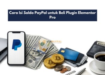 Cara Isi Saldo PayPal untuk Beli Plugin Elementor Pro