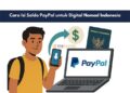 Cara Isi Saldo PayPal untuk Digital Nomad Indonesia