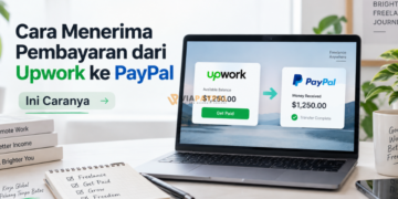 Cara Menerima Pembayaran dari Upwork ke PayPal