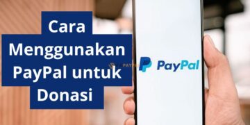 Cara Menggunakan PayPal untuk Donasi