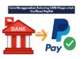 Cara Menggunakan Rekening CIMB Niaga untuk Verifikasi PayPal