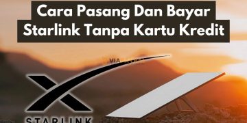 Cara Pasang Dan Bayar Starlink Tanpa Kartu Kredit