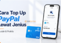 Cara Top Up PayPal Lewat Jenius dengan Mudah
