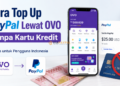 Cara Top Up PayPal Lewat OVO Tanpa Kartu Kredit