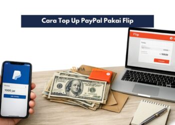 Cara Top Up PayPal Pakai Flip