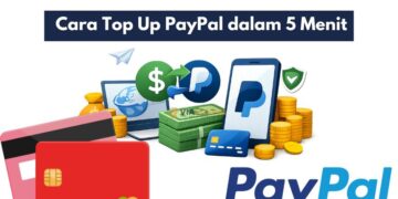 Cara Top Up PayPal dalam 5 Menit
