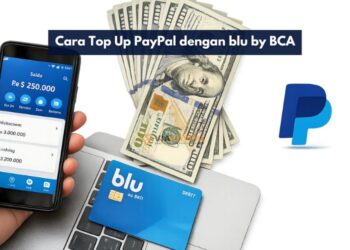 Cara Top Up PayPal dengan blu by BCA