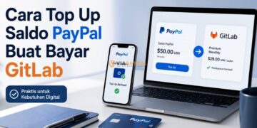 Cara Top Up Saldo PayPal Buat Bayar GitLab