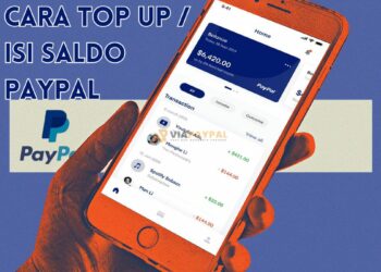 Cara Top up Isi Saldo Paypal