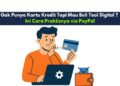 Gak Punya Kartu Kredit Tapi Mau Beli Tool Digital