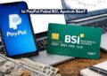 Isi PayPal Pakai BSI, Apakah Bisa?
