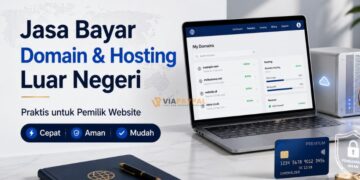 Jasa Bayar Domain dan Hosting Luar Negeri yang Praktis untuk Pemilik Website