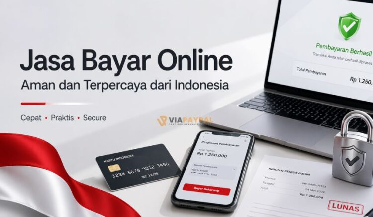 Jasa Bayar Online Aman dan Terpercaya dari Indonesia
