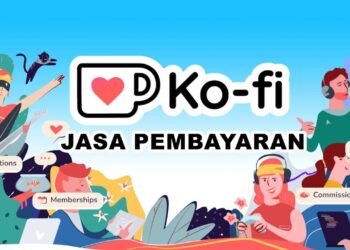 Jasa Pembayaran Ko-Fi Untuk Donasi dan Berlangganan Membership