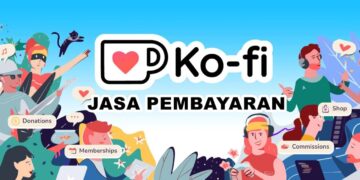 Jasa Pembayaran Ko-Fi Untuk Donasi dan Berlangganan Membership