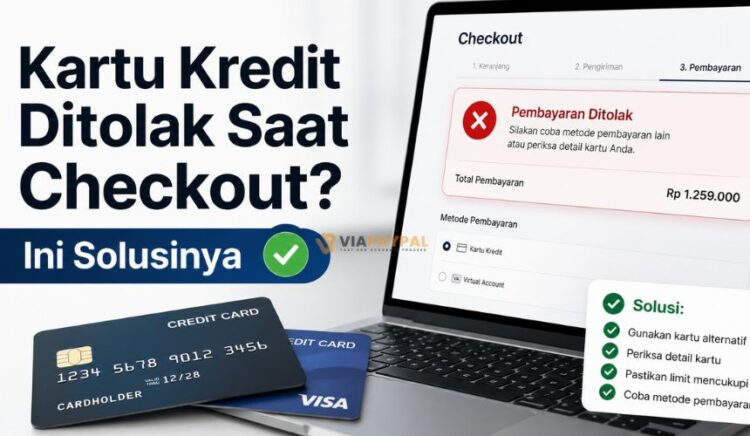 Kartu Kredit Ditolak Saat Checkout