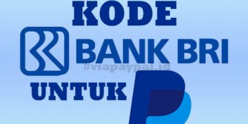 Kode Bank BRI Untuk PayPal